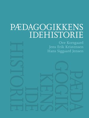 cover image of PAedagogikkens idehistorie